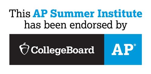 This AP Summer Institute has been endorsed by CollegeBoard AP